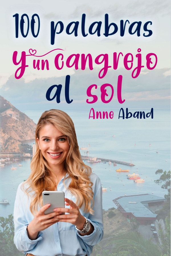 100 palabras y un cangrejo al sol (Avalon 3)
