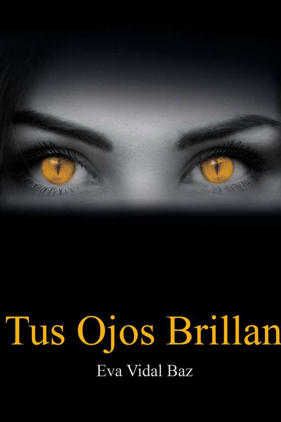 Tus ojos brillan