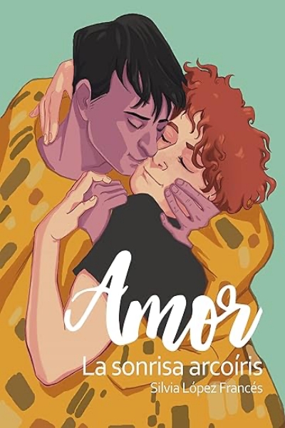 Amor, la sonrisa arcoíris