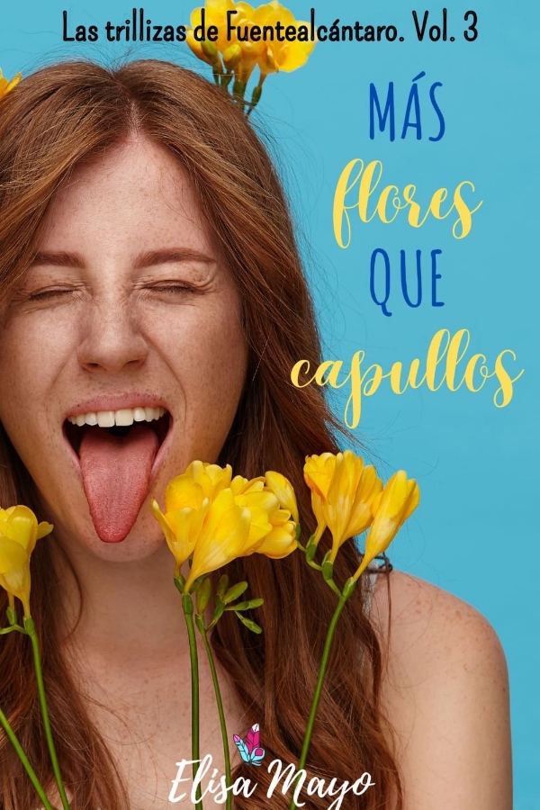 Más flores que capullos 3