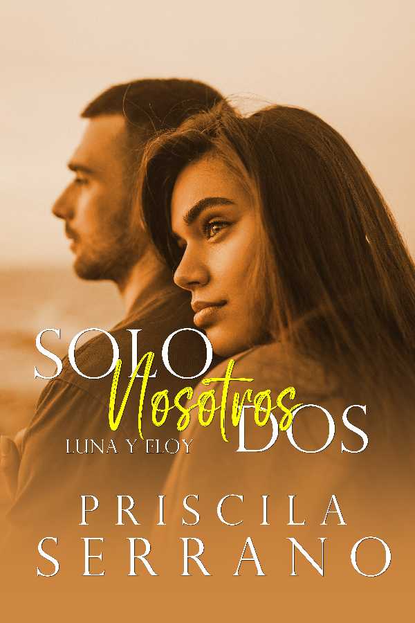 Solo nosotros dos «Luna y Eloy» 3