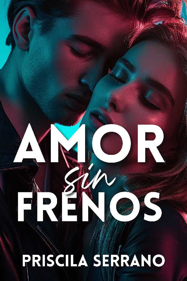 Amor sin frenos 