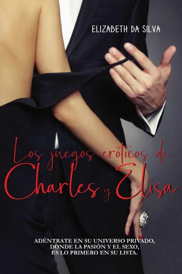 Los juegos eróticos de Charles y Elisa