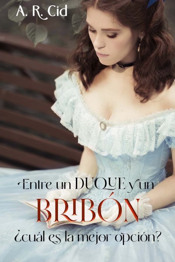 Entre un duque y un bribón ¿cuál es la mejor opción?