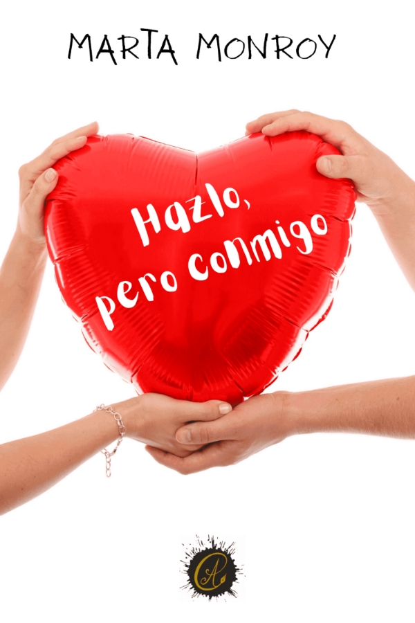 Hazlo, pero conmigo 
