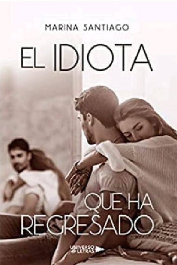 El idiota que ha regresado