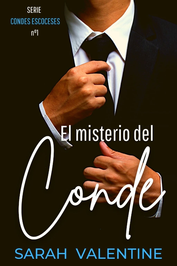 El misterio del conde.  (Condes escoceses 1)