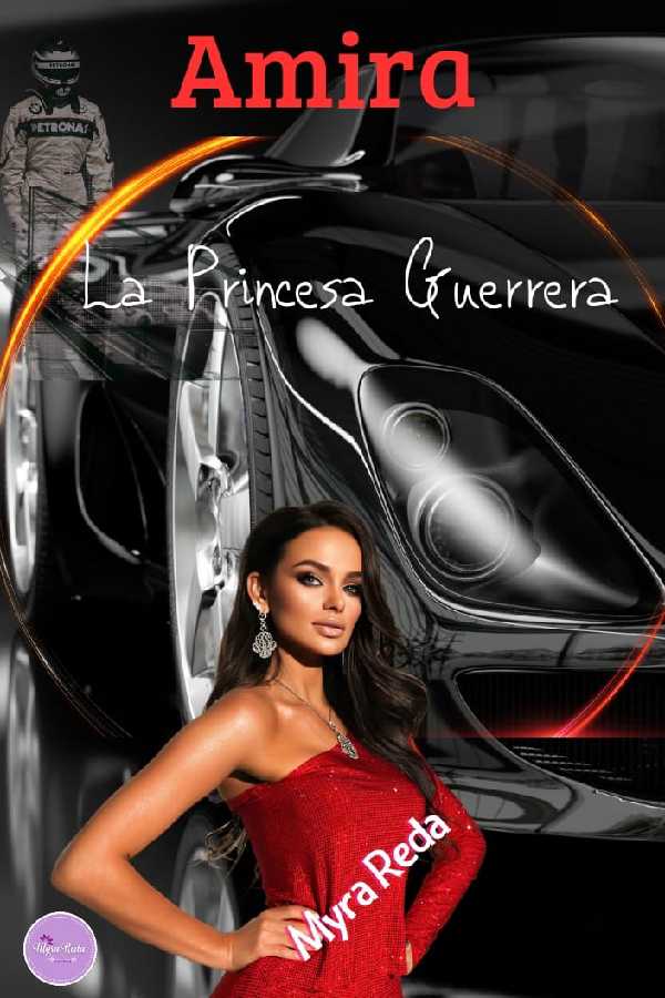 Amira. La Princesa guerrera 