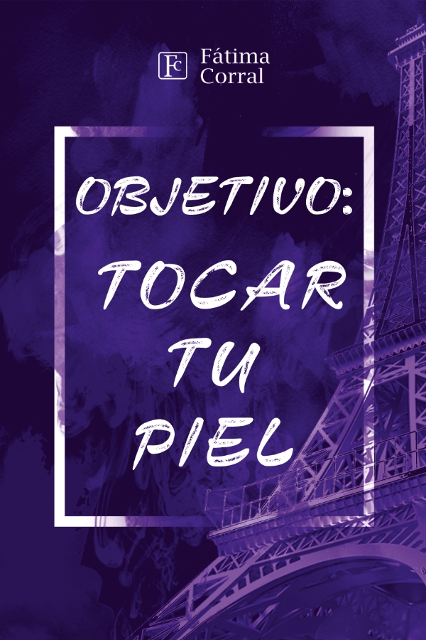 Objetivo: tocar tu piel 