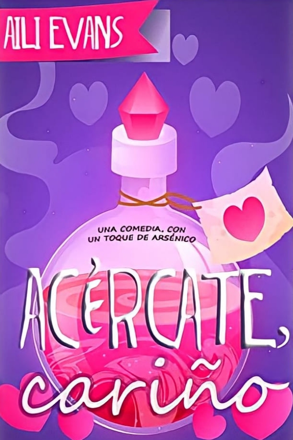 Acércate,cariño