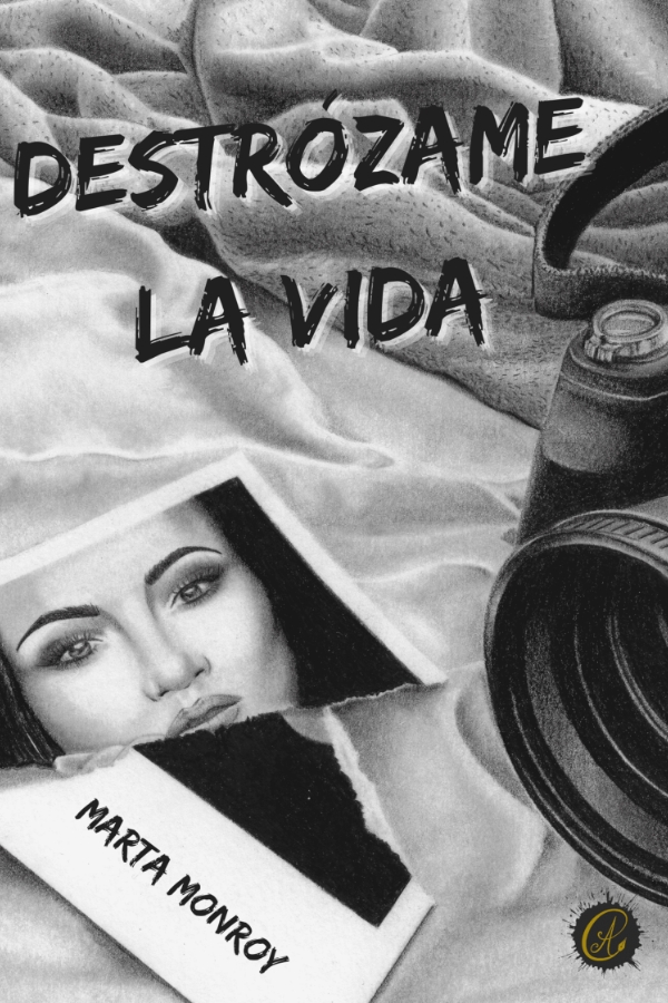 Destrózame la vida