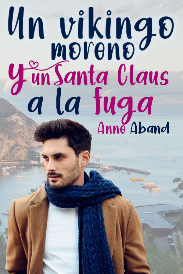 Un vikingo moreno y un Santa Claus a la fuga (Avalon 4)